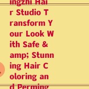 灵芝染烫发工作室(Lingzhi Hair Studio Transform Your Look With Safe & Stunning Hair Coloring and Perming Services!)